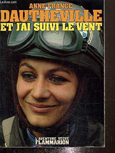 Amazon fr Et J ai Suivi Le Vent Dautheville Anne France Livres amazon-fr-et-j-ai-suivi-le-vent-dautheville-anne-france-livres
