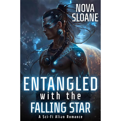 Entangled With The Falling Star Audiolibro Por Nova Sloane arte de portada