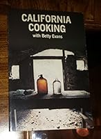 California cooking with Betty Evans 0931104165 Book Cover