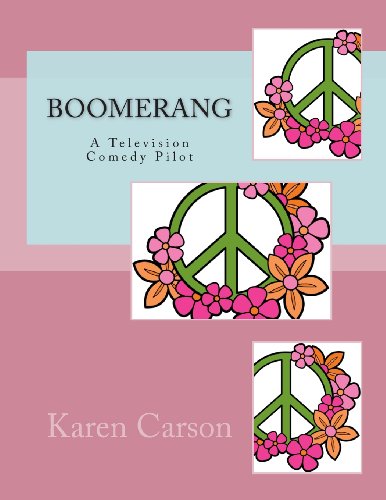 Boomerang: A Television Comedy Pilot