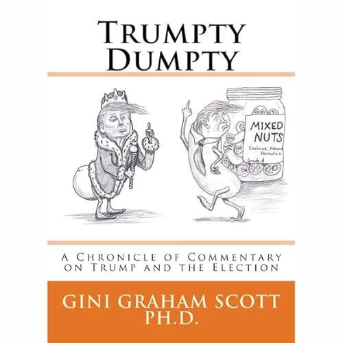 Trumpty Dumpty Audiolivro Por Gini Graham Scott PhD capa