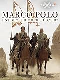  Marco Polo - Entdecker oder Lügner?