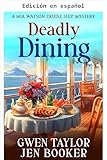 centre commercial ecublens  Cena Siniestra (Misterios de Crucero de Mia Watson nº 2) (Spanish Edition)
