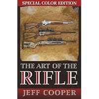 The Art of the Rifle