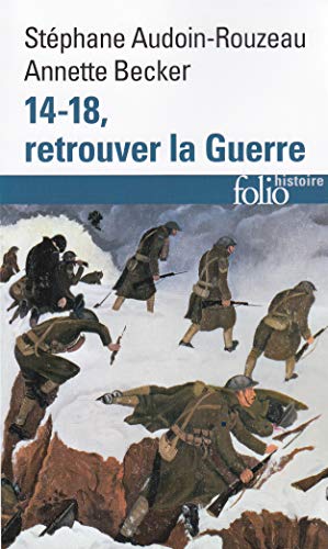 Télécharger 14-18, retrouver la Guerre Livre PDF Gratuit