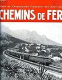  CHEMINS DE FER, N° 282, 1970-3, REVUE DE L\'ASSOCIATION FRANCAISE DES AMIS DES CHEMINS DE FER