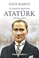 20. Y?zyln en B?y?k Lideri : Mustafa Kemal, (1881'den 1923'e) 9751415292 Book Cover