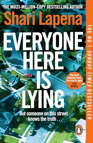 Everyone Here is Lying: The No. 1 Sunday Times bestselling psychological thriller from the author of Richard & Judy pick Not a Happy Family