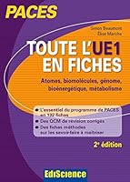 Toute l'UE1 en fiches : Atomes, biomolécules, génome, bioénergétique, métabolisme 2100727575 Book Cover
