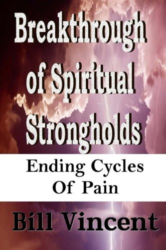 Breakthrough of Spiritual Strongholds: Ending C... 0692507116 Book Cover