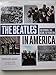 The Beatles in America