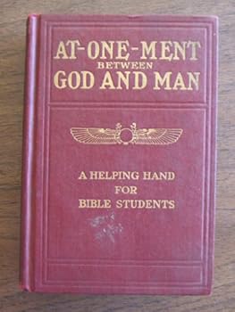 A Helping Hand for Bible Students At-One-Ment Between God and Man