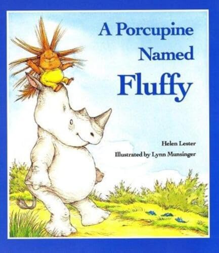 A Porcupine Named Fluffy 0395520185 Book Cover