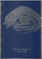 Hanussen How To Light Up Your Life B000YEK0P2 Book Cover