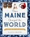 How Maine Changed the World