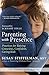 Parenting with Presence: Practices for Raising Conscious, Confident, Caring Kids (An Eckhart Tolle Edition)