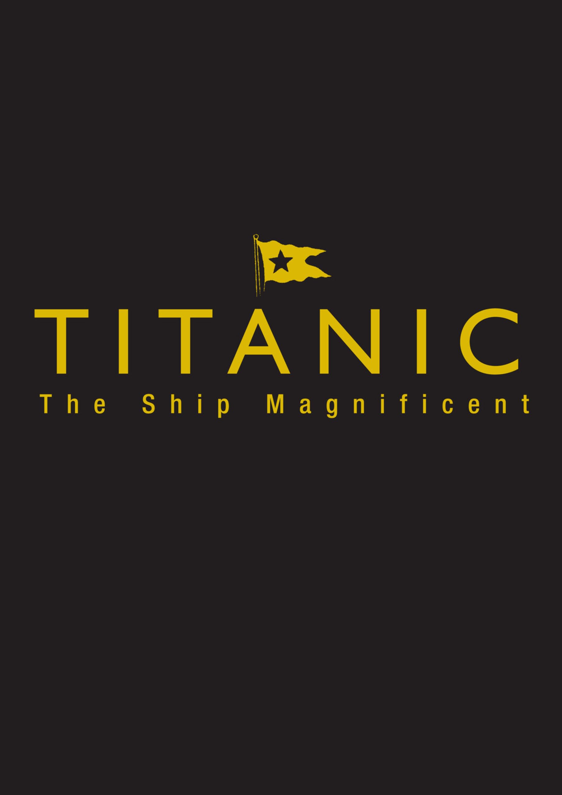 Titanic the Ship Magnificent - Slipcase: Volumes One and Two Hardcover – 6 Oct. 2016