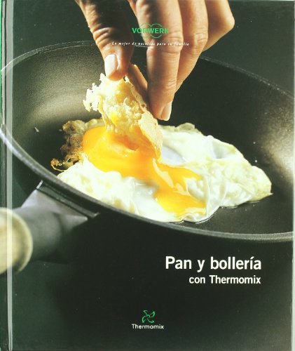 Pan y bollería con Thermomix