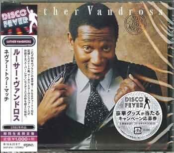 ルーサー・ヴァンドロス　　Never Too Much　リミックス集CD NTEtMTk2NC5qcGVn.jpeg