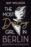 The Most Dazzling Girl in Berlin