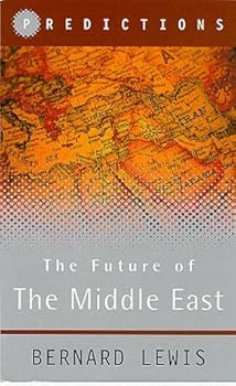 Paperback The Future of the Middle East: Predictions Book