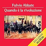 Quando è la rivoluzione