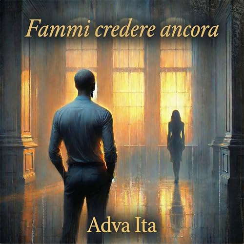 Fammi credere ancora