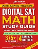 Digital SAT Math Study Guide: Master the Math Patterns That Trap Students & Boost Your Score | Hard Module 2 Practice, Timing Strategies & Insider Tips to Build Speed, Accuracy & Test-Day Confidence