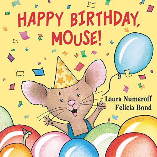 Image of Happy Birthday, Mouse! (If You Give...)