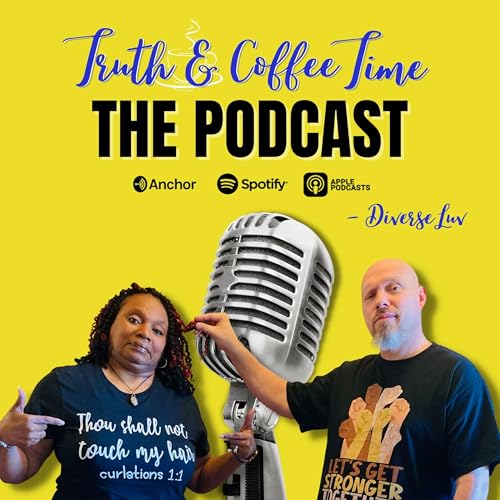 Truth & Coffee Time w/Diverseluv cover art
