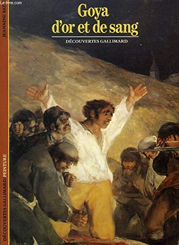 Télécharger GOYA D'or et de sang livre En ligne