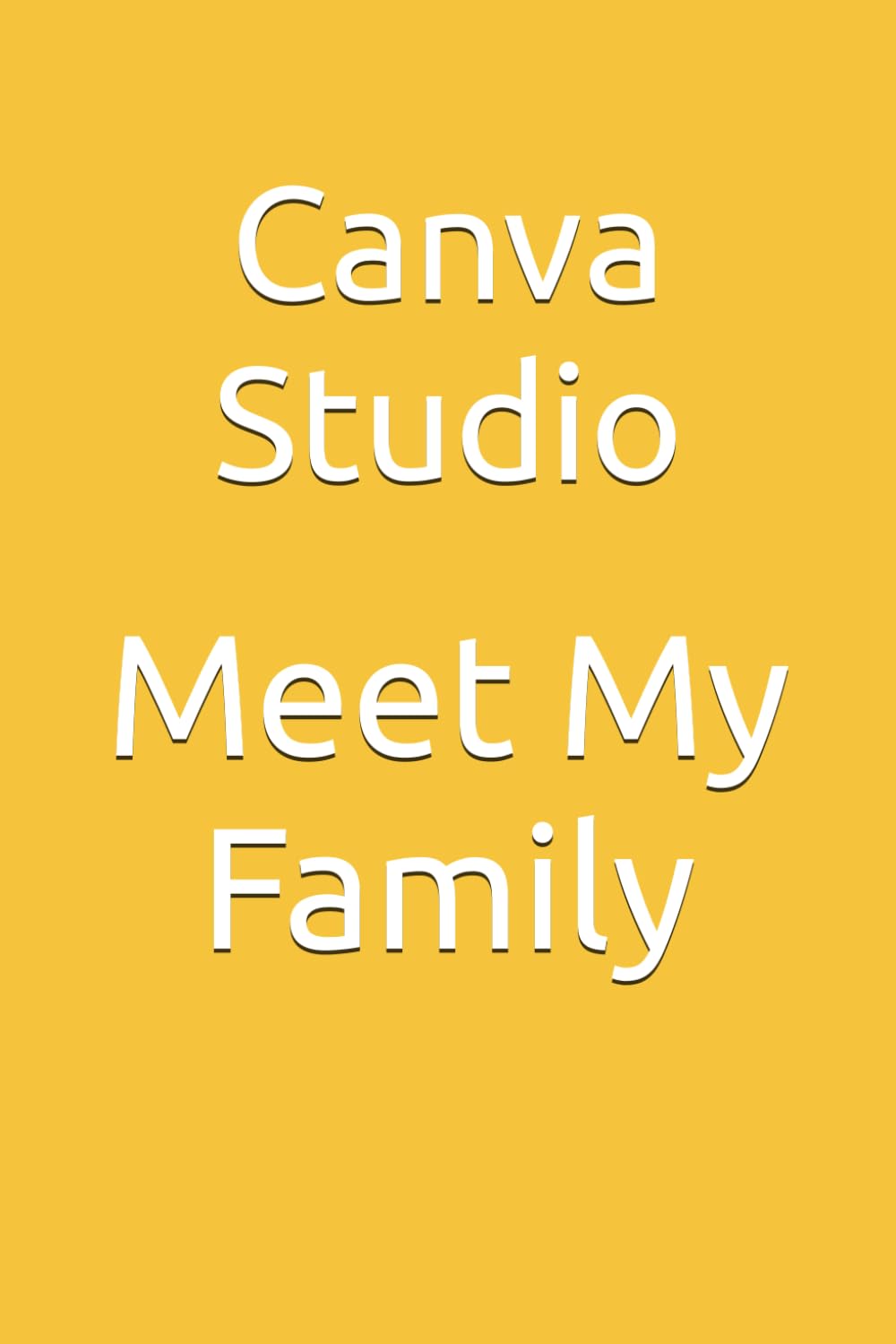 Meet My Family