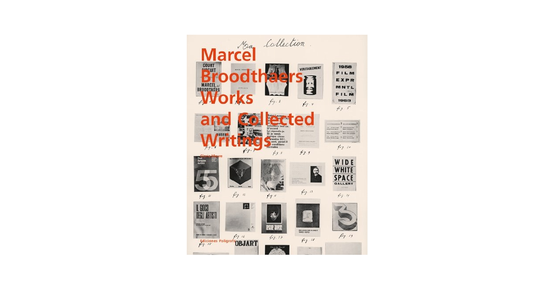 Marcel Broodthaers: Collected Writings: Moure, Gloria