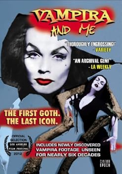 Vampira And Me