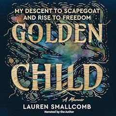Golden Child Audiolibro Por Lauren Smallcomb arte de portada