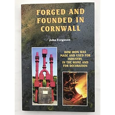 Forged and Founded in Cornwall