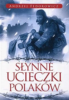 Paperback Slynne ucieczki Polaków (Polish Edition) [Polish] Book