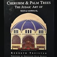 The Judaic Art of Temple Emanu-El: In Celebration of the Renaissance of Temple Emanu-El of Greater Miami / by Kenneth Treister ; Foreword by Haim Shaked ; Preface by Stephen Muss 0881258237 Book Cover