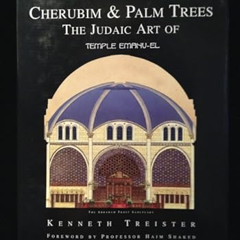 Hardcover Cherubim & Palm Trees: The Judaic Art of Temple Emanu-El Book