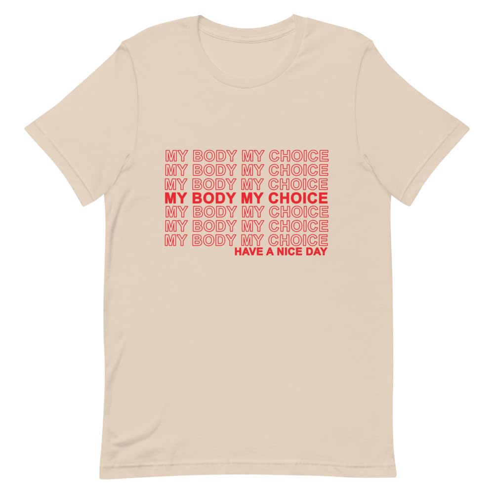 Teegarb Letter BlanketMy Body My Choice Have A Nice Day Slay | Feminist T-Shirt