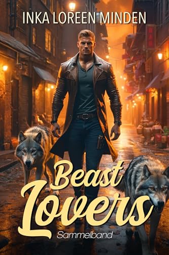 Beast Lovers Sammelband: Alle...