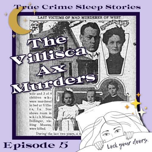 6: The Villisca Ax Murders | True Crime Sleep Stories Podcast Por  arte de portada