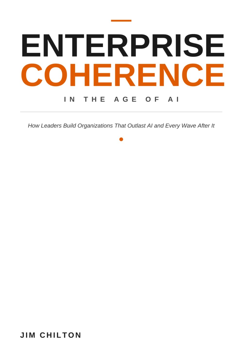 ENTERPRISE COHERENCE in the Age of AI