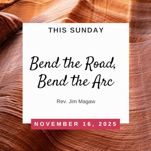 Bend the Road, Bend the Arc