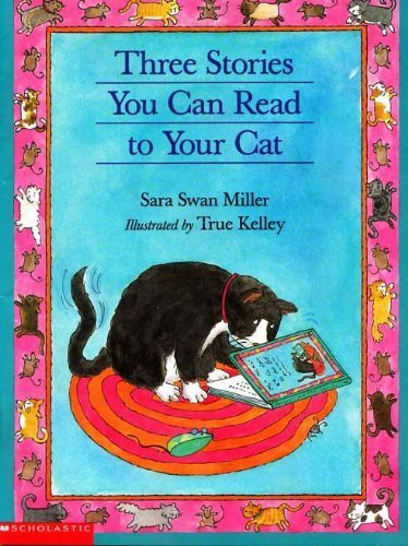 Three Stories You Can Read to Your Cat 0590823086 Book Cover