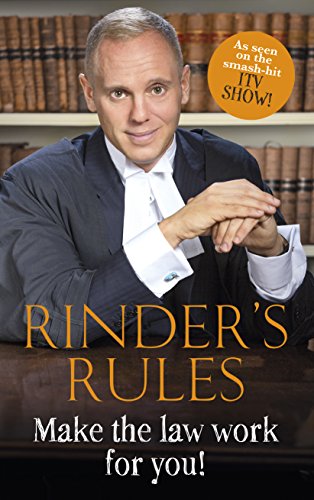 Rinder's Rules: Make the Law Work For You!