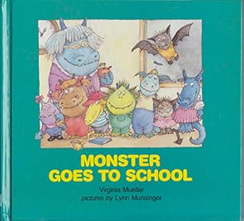 Hardcover Monster Goes to School Book