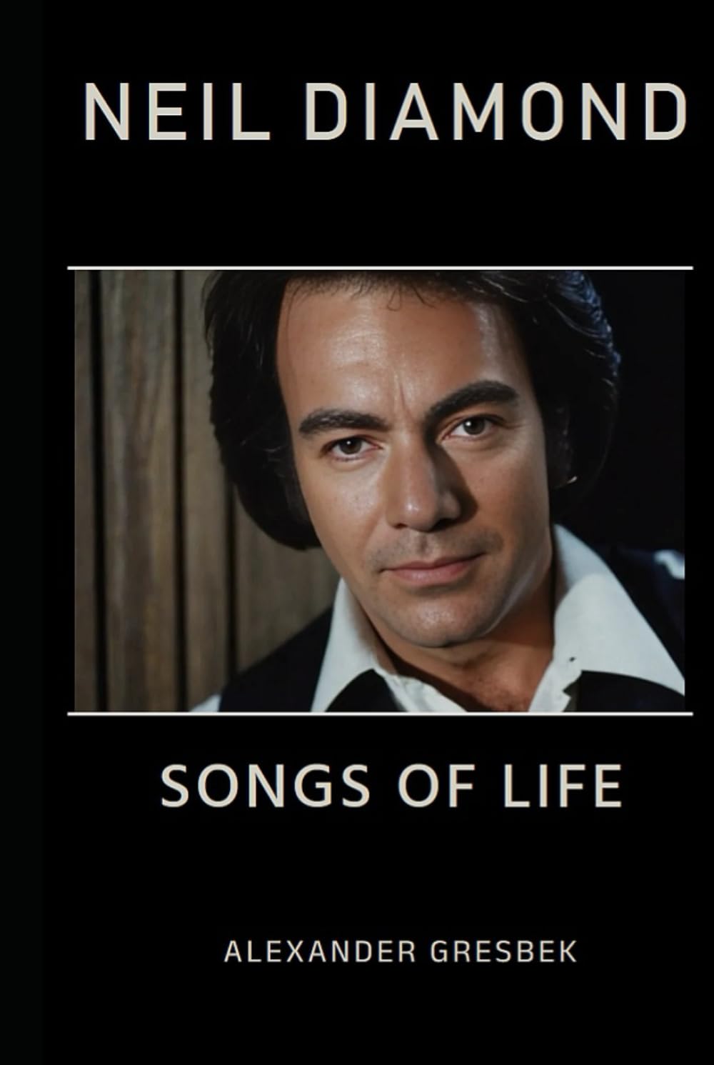 Neil Diamond - Songs Of Life: Premium Edition