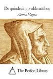 De quindecim problematibus (Perfect Library) (Latin Edition)