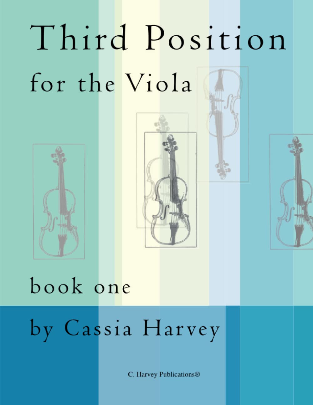 Third Position for the Viola, Book One